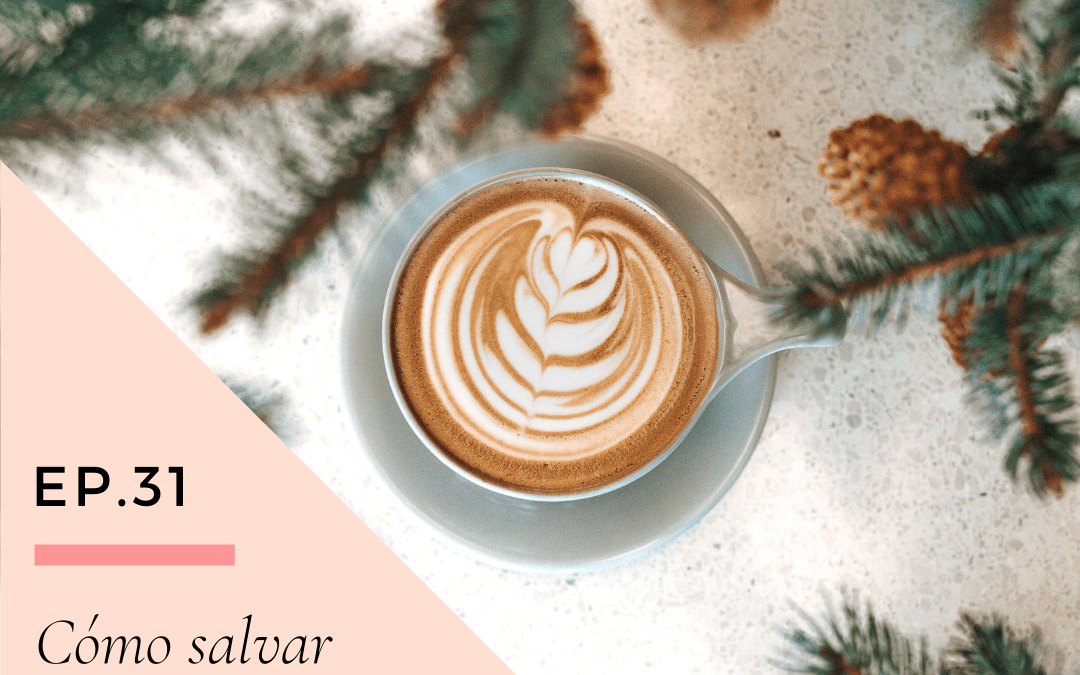 Ep 31:Cómo salvar la Navidad