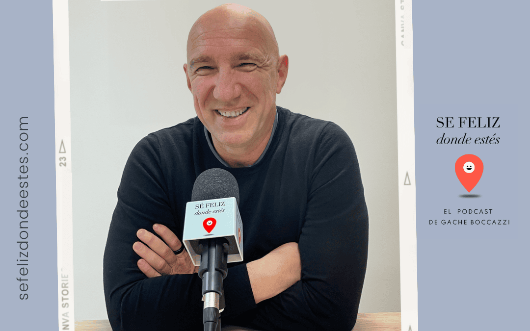 EP 73: La vida es un regalo, con Joseba del Carmen